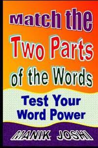 Match the Two Parts of the Words