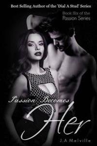 Passion Becomes Her