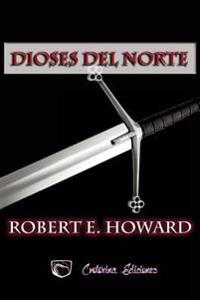 Dioses del norte/ Northern gods