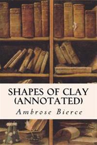 Shapes of Clay