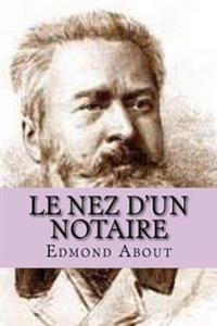 Bokomslag för "Le Nez D'Un Notaire"