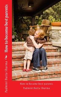 How to become best parents