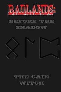 Before the Shadow