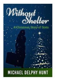 Without Shelter