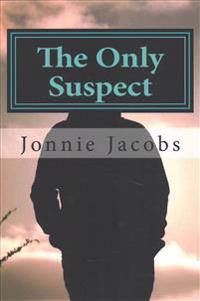 The Only Suspect