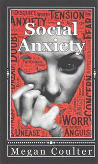 Social Anxiety