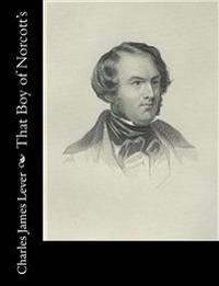 That Boy of Norcott's