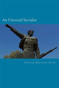 Bokomslag för "An Unsocial Socialist"