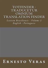 Totfinder - Volume II: Lexicon Brasiliensis - Volume 2 - English - Portuguese