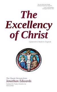 The Excellency of Christ