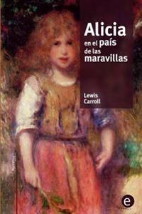 Bokomslag för "Alicia En El País de Las Maravillas"