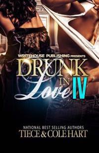 Drunk in Love IV