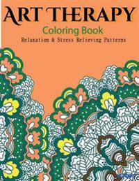 Bokomslag för "Art Therapy Coloring Book: Art Therapy Coloring Books for Adults: Stress Relieving Patterns"