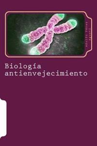 Biolog�a Antienvejecimiento