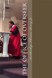 The Office of Overseer