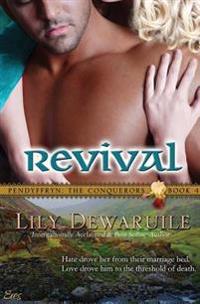 Revival: Book IV - Pendyffryn: The Conquerors