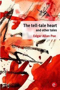 The Tell-tale Heart and Other Tales