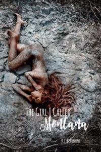 The Girl I Called Montana