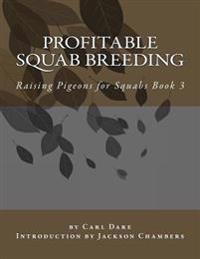 Profitable Squab Breeding