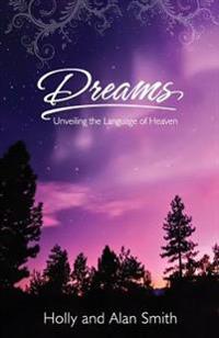 Dreams: Unveiling the Language of Heaven