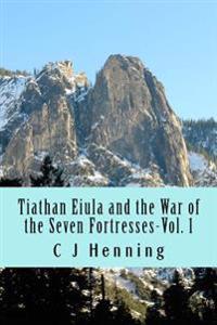 Tiathan Eiula-The Seven Fortresses