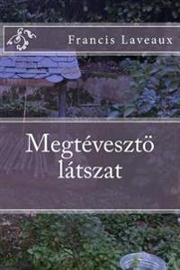 Megt�veszt� L�tszat