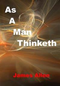 As a Man Thinketh