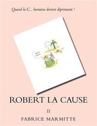 Robert La Cause