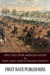 Bokomslag for "Hero Tales from American History"