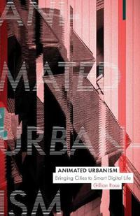 Animated Urbanism