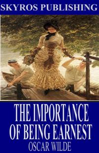 Importance of Being Earnest