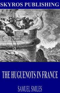 Huguenots in France