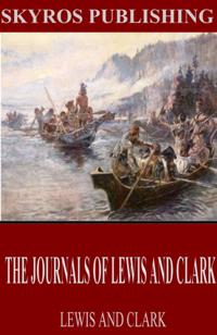 Journals of Lewis and Clark