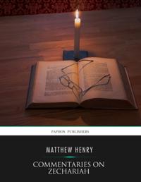 Commentaries on Zechariah