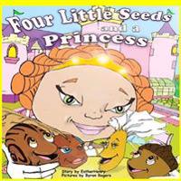Four Little Seeds And A Princess