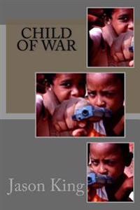 Child of War