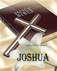Joshua: 6th Book of The Old Testament