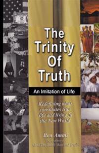The Trinity Of Truth