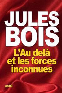 L'Au delà et les forces inconnues: opinion de l'élite sur le mystère
