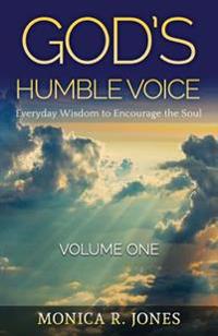 God's Humble Voice: Everyday Wisdom to Encourage the Soul
