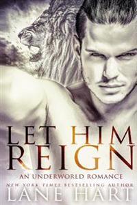 Let Him Reign