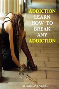 Addiction