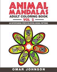 Animal Mandalas Adult Coloring Book Vol 2