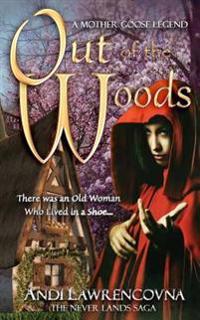 Out of the Woods: A Charming Short Story