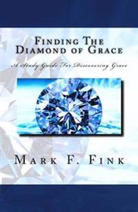 Finding the Diamond of Grace
