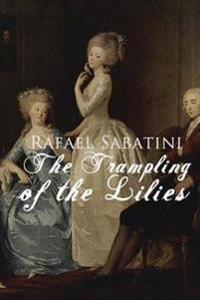 The Trampling of the Lilies