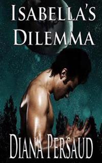 Isabella's Dilemma