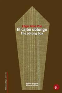 El Caj�n Oblongo / The Oblong Box