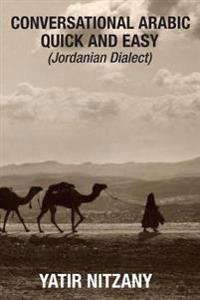 Conversational Arabic Quick and Easy