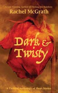 Dark & Twisty